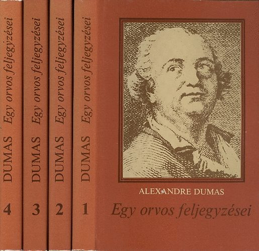 Alexandre Dumas - Egy orvos feljegyzsei 1-4