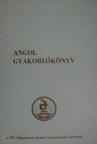 Dr. Heged�s J�zsef - Angol gyakorl�k�nyv