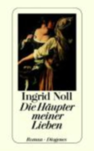 Ingrid Noll - Die Hupter meiner Lieben