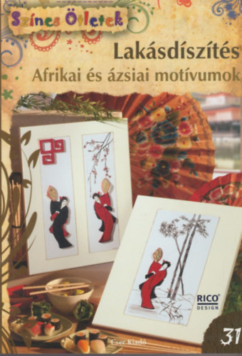 Katja, Koch, Stephanie, Schütze, Barbara Brinkmann - Lakásdíszítés - Afrikai és ázsiai motívumok