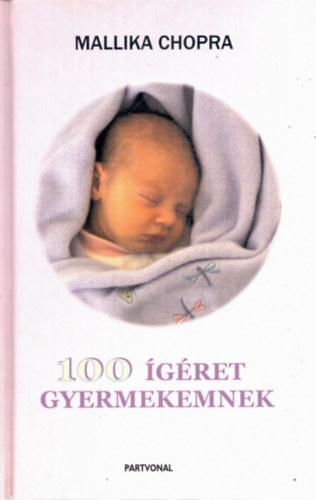 Mallika Chopra - 100 gret gyermekemnek