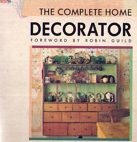 The Complete Home Decorator