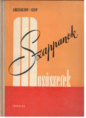 Szp Jzsef Lszlczky Gyula - Szappanok, mosszerek