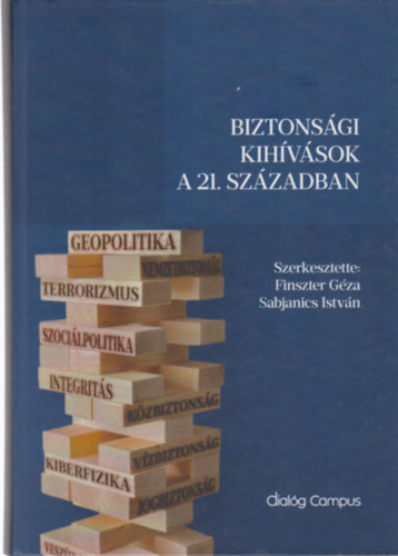 Sabjanics Istv�n Finszter G�za - Biztons�gi kih�v�sok a 21. sz�zadban