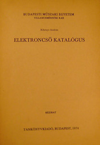Ribényi András - Elektroncső katalógus