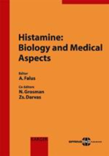 Prof. Dr. Falus Andr�s - Histamine: Biology and Medical Aspects