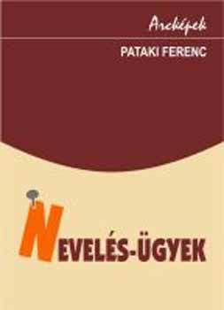Pataki Ferenc - Nevels-gyek