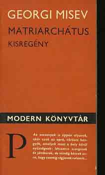 Georgi Misev - Matriarchátus
