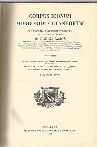 Dr. N�k�m Lajos - Corpus Iconum Morborum Cutaneorum 1-2. (T�red�k, a 3. k�tet hi�nyzik)