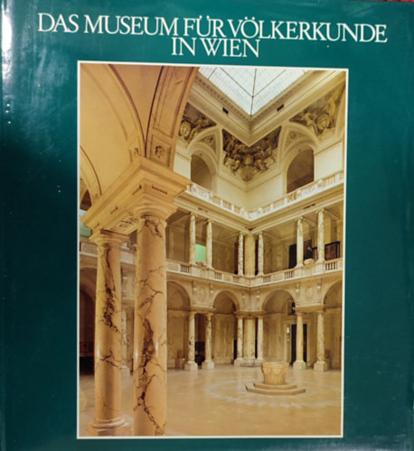 Das Museum f�r V�lkerkunde in Wien. Nr. 54