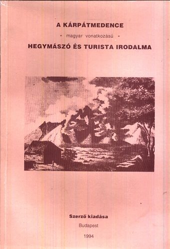 Neidenbach kos - A krptmedence (magyar vonatkozs) hegymsz s turista..- szmozott