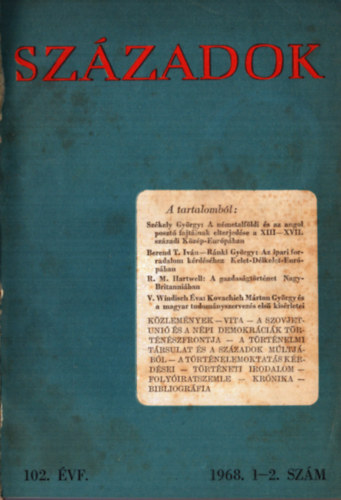 T�bb szerkeszt� - Sz�zadok 1968. 102. �vfolyam (teljes)