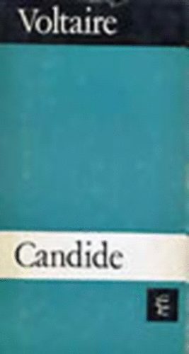 Voltaire - Candide avagy az optimizmus