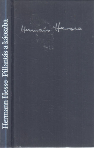 Herman Hesse - Pillantás a Káoszba