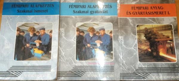 Koncz Ferenc, Rka Gyuln, Simon Sndor, Vrhegyi Istvn Jrfs Istvnn - 3 db Fmipari anyag- s gyrtsismeret I. + Fmipari alapkpzs: Szakmai gyakorlat + Fmipari alapkpzs: Szakmai ismeret