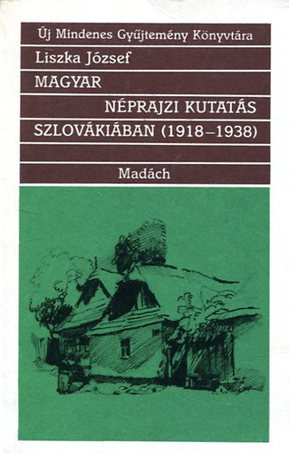 Magyar n�prajzi kutat�s Szlov�ki�ban (1918-1938)