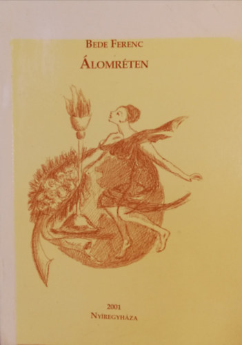Bede Ferenc - Álomréten