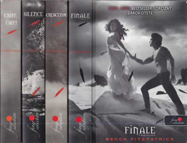Becca Fitzpatrick - Csitt, csitt sorozat 1-4. (Csitt, csitt / Crescendo / Silence - Vihar eltt / Finale - Vgjtk)