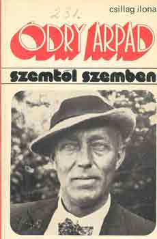 Csillag Ilona - �dry �rp�d (szemt�l szemben)