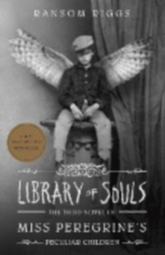 Ransom Riggs - Miss Peregrine 03. Library of Souls
