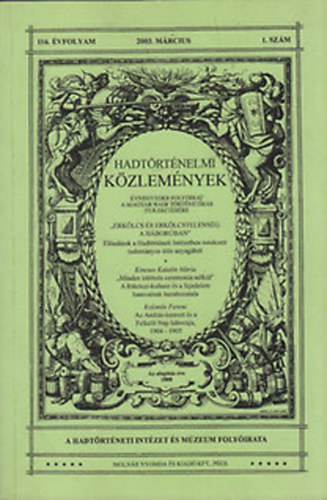 Hadtörténelmi közlemények 123. évfolyam 2010. szeptember
