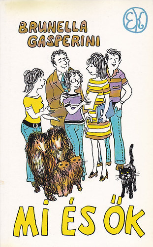 Brunella Gasperini - Mi és ők (Egy lány feljegyzései)