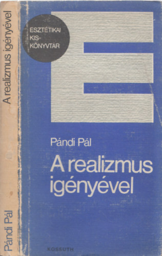 P�ndi P�l - A realizmus ig�ny�vel