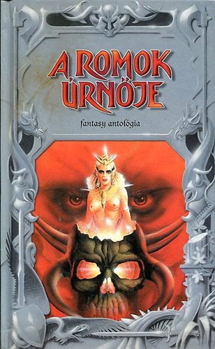 B�n- Fayard- Caldwell- Rascal ... - A romok �rn�je (Fantasy antol�gia)