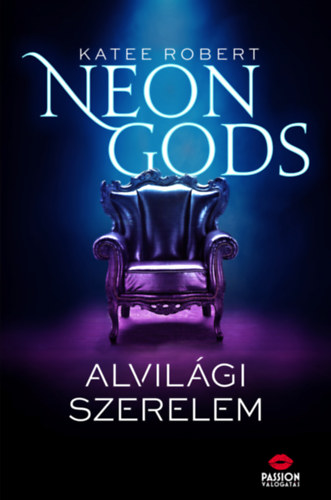 Katee Robert - Neon Gods - Alvil�gi szerelem