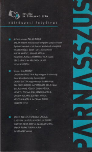 Onagy Zoltn, Kirly Farkas  (szerk.) Turczi Istvn (szerk.) - Parnasszus - kltszeti folyirat 2014 sz ( XX. vf. 3. szm )