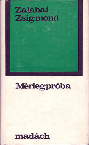 Zalabai Zsigmond - Mérlegpróba