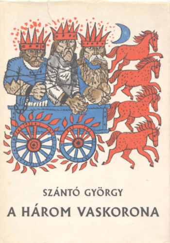 Sznt Gyrgy - A hrom vaskorona