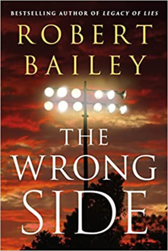 Robert Bailey - The Wrong Side