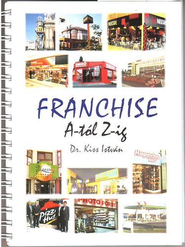 Dr. Kiss Istvn - Franchise A-tl Z-ig