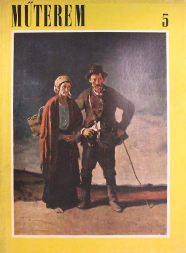 M�terem 5 (M�v�szeti foly�irat - 1958. m�jus, I. �vf. 5. sz�m)