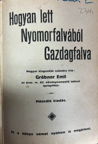 Gráber Emil - Hogyan lett nyomorfalvából gazdagfalva