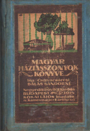 Balzs Sndorn - Magyar hziasszonyok knyve