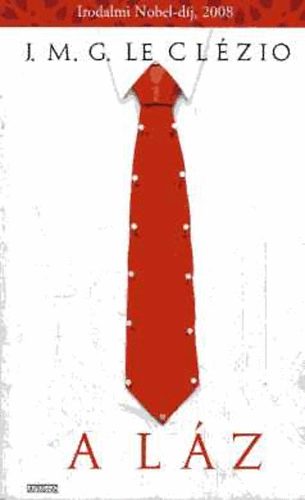 Le Clézio - A láz