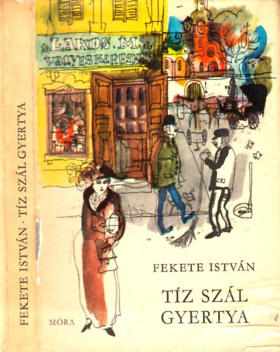 Fekete Istvn - Tz szl gyertya