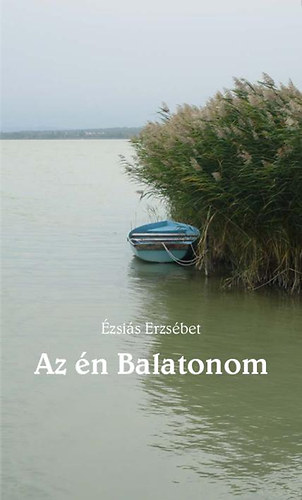 �zsai�s Erzs�bet - Az �n Balatonom