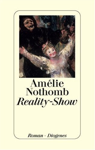 Am�lie Nothomb - Reality-Show