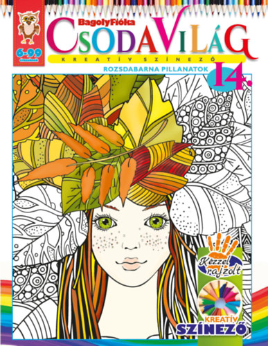 J�nossy-K�rm�n M�nika - Csodavil�g Kreat�v sz�nez� 14. - Rozsdabarna pillanatok
