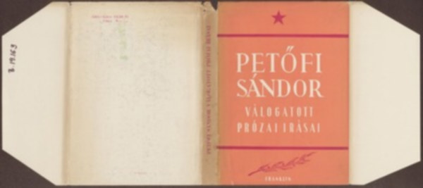 Pet�fi S�ndor - Pet�fi S�ndor v�logatott pr�zai �r�sai