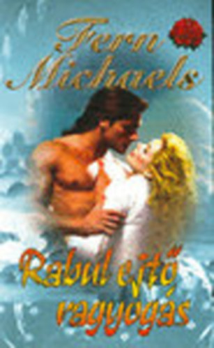 Fren Michaels - Rabul ejtő ragyogás - Captive Splendors