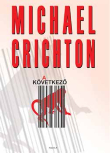 Michael Crichton - A k�vetkez�