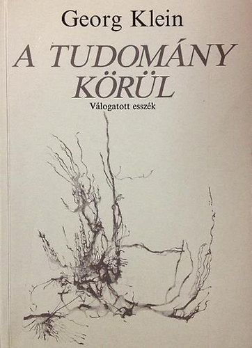 Georg Klein - A tudomny krl