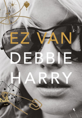 Debbie Harry - Ez van