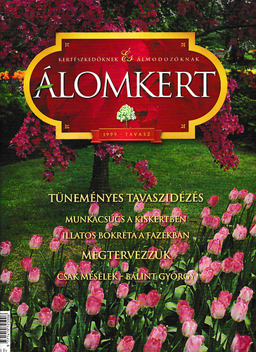lomkert - Kertszkedknek s lmodozknak / 1999. tavasz
