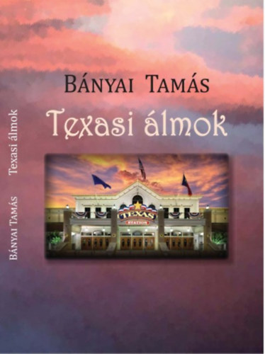 B�nyai Tam�s - Texasi �lmok