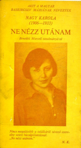 Benamy S�ndor - Nagy Karola (1906-1933) ne n�zz ut�nam